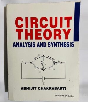 Circuit Theory Analysis And Synthesis By Abhijit Chakrabarti