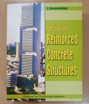 Design of Reinforced Concrete Structures By S Ramamrutham