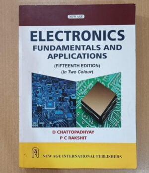 Electronics Fundamentals And Applications 15E By Chattopadhyay