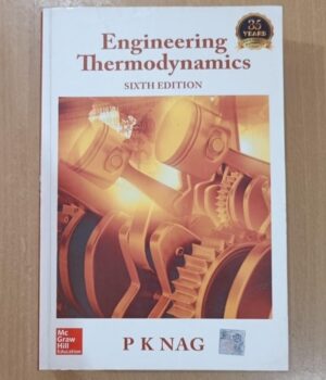 Engineering Thermodynamics 6e By P K Nag