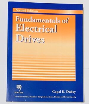 Fundamentals Of Electric Drives 2E By Dubey