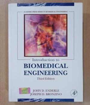 Introduction to Biomedical Engineering 3E By John D. Enderle