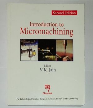 Introduction to Micromachining 2E By Jain