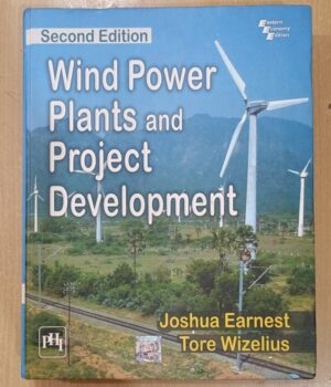 Wind Power Plants And Project Development 2e By Joshua Earnest