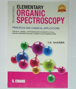 Elementary Organic Spectroscopy By YR Sharma