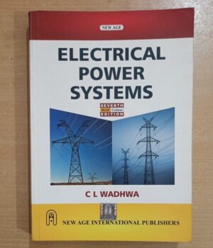 Electrical Power Systems 7e By C L Wadhwa