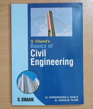 S Chand's Basics of Civil Engineering By Dhale & Tajne