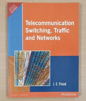 Telecommunication Switching Traffic and Networks by Flood