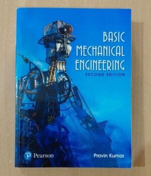 Basic Mechanical Engineering 2e By Pravin Kumar