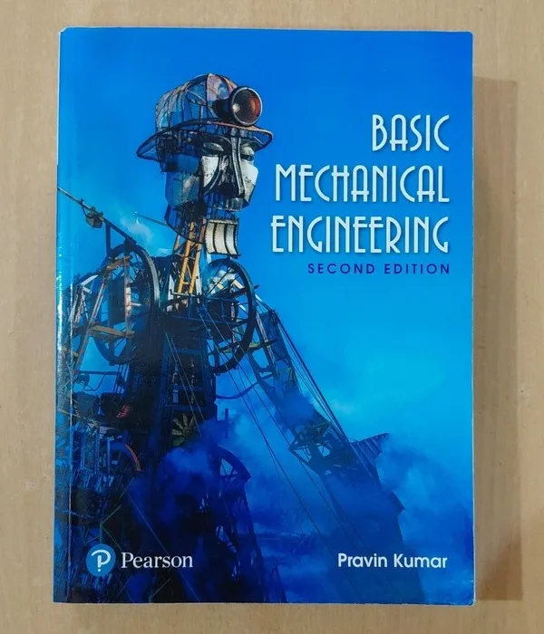 Basic Mechanical Engineering 2e By Pravin Kumar