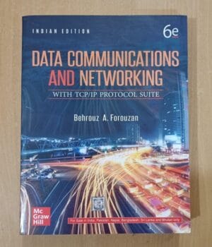 Data Communications and Networking 6e By Behrouz A Forouzan