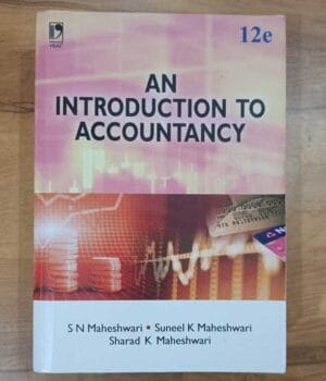 An Introduction to Accountancy 12e By Maheshwari