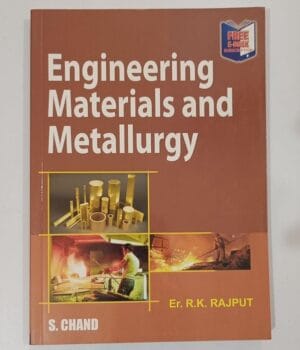Engineering Materials and Metallurgy By Er R K Rajput