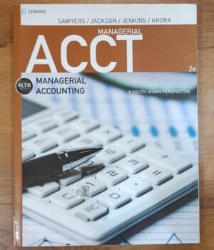 Managerial ACCT- A South-Asian Perspective 2e By Sawyers