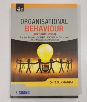 Organisational Behaviour 4e By S S Khanka