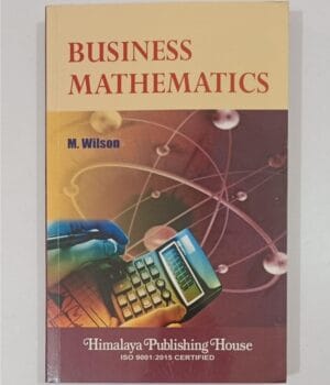 Business Mathematics by M. Wilson ISBN 9789351428336