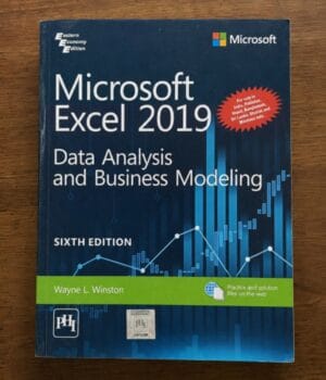 Microsoft Excel 2019 Data Analysis and Business Modeling 6e by Wayne L Winston