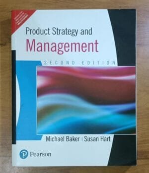 Product Strategy and Management 2nd Edition by Michael Baker and Susan Hart book cover
