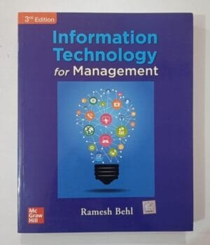Information Technology for Management 3rd Edition by Behl