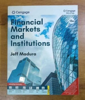 Financial Markets and Institutions 13th Edition Madura